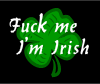 N03C: Fuck Me I'm Irish.